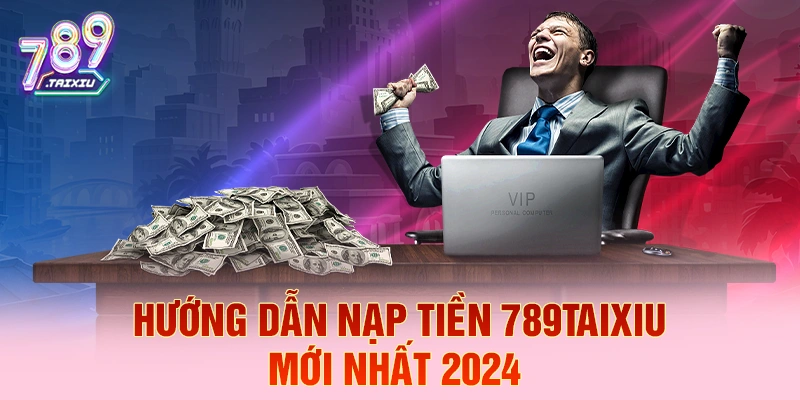 Hướng dẫn nạp tiền tại 9bet